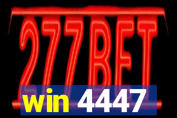 win 4447